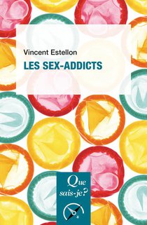 Les Sex-addicts (2e Edition) 
