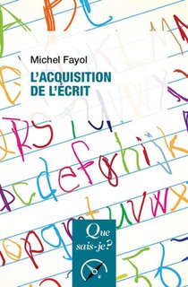 L'acquisition De L'ecrit (3e Edition) 