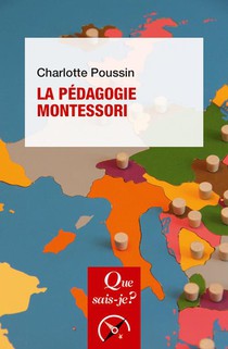 La Pedagogie Montessori (2e Edition) 