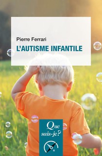 L'autisme Infantile (8e Edition) 