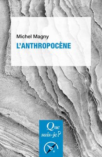 L'anthropocene (2e Edition) 