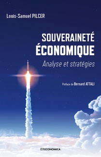 Souverainete Economique : Analyse Et Strategies 
