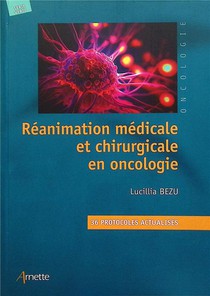 Reanimation Medicale Et Chirurgicale En Oncologie 