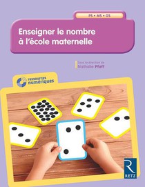 Enseigner Le Nombre A L'ecole Maternelle ; Ps ; Ms ; Gs (edition 2018) 