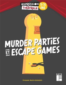 Murder Parties Et Escape Games ; 9/13 Ans 
