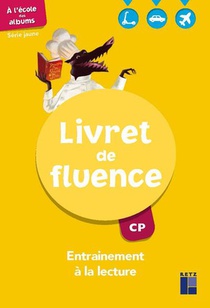 A L'ecole Des Albums Cp - Serie 1 : Livret De Fluence : Cp : Serie Jaune (edition 2022) 