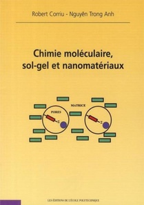 Chimie Moleculaire, Sol-gel Et Nanomateriaux 