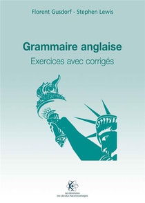 Grammaire Anglaise : Exercices Avec Corriges 