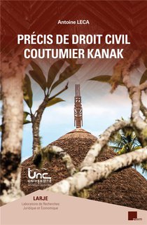 Precis De Droit Civil Coutumier Kanak (4e Edition) 