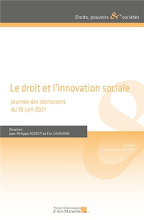Le Droit Et L'innovation Sociale : Journee Des Doctorants Du 18 Juin 2021 