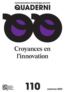 Quaderni N.110 : Croyances En L'innovation 