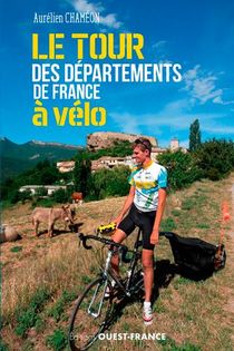 Le Tour Des Departements De La France A Velo 
