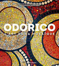 Odorico, L'art De La Mosaique 