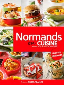 Normands En Cuisine ; Saveurs Et Art De Vivre De Normandie 