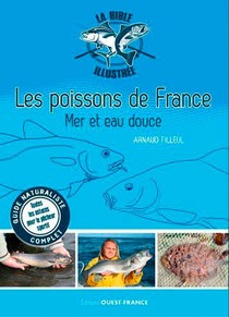 Bible Illustree Des Poissons De France, Mer Et Eau Douce 