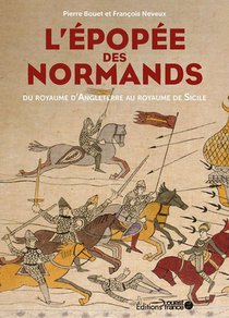 L'epopee Des Normands 