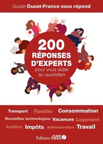 Guide Ouest-france Vous Repond : 200 Reponses D'experts 