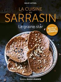 La Cuisine Au Sarrasin : La Graine Star 