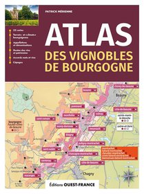 Atlas Des Vignobles De Bourgogne (edition 2023) 