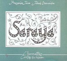 Saraya - (contes Du Liban - Calligraphies) 