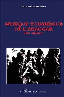 Musique Touaregue De L'ahaggar (sud Algerien) 