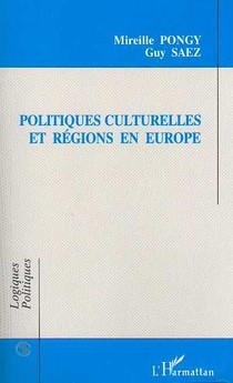 Politiques Culturelles Et Regions En Europe 