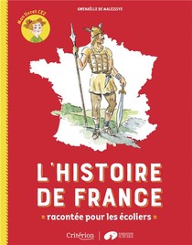 L'histoire De France Racontee Pour Les Ecoliers ; Mon Livret Ce2 