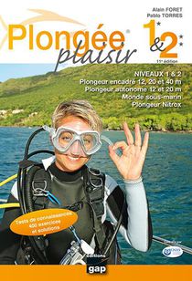 Plongee Plaisir Niveaux 1 Et 2 - 11e Edition 
