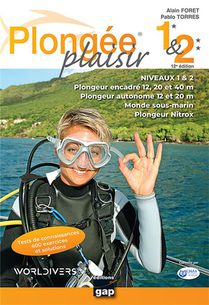 Plongee Plaisir : Niveaux 1 Et 2 (12e Edition) 