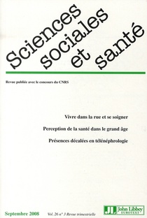Revue Sciences Sociales Et Sante. Septembre 2008. Vol. 26 N 3 - Vivre Dans La Rue Et Se Soigner. Pe 