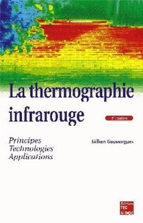La Thermographie Infrarouge : Principes, Technologie, Applications 