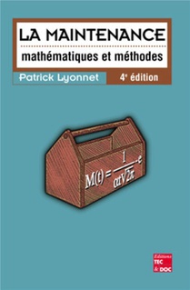 La Maintenance (4 Edition) : Mathematiques & Methodes 