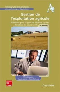 Gestion De L'exploitation Agricole ; Elements Pour La Prise De Decision A Partir De L'etude De Cas Concrets (3e Edition) 