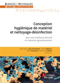 Conception Hygienique De Materiel Et Nettoyage-desinfection Pour Une Meilleure Securite En Industrie Agroalimentaire 