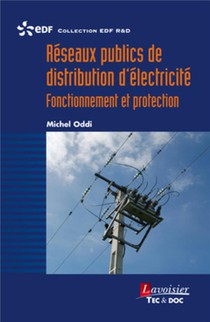Reseaux Publics De Distribution D'electricite ; Fonctionnement Et Protection 