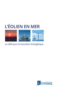 L'eolien En Mer : Un Defi Pour La Transition Energetique 