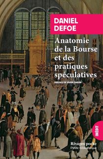 Anatomies De La Bourse Et Des Pratiques Speculatives 