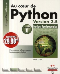 Au Coeur De Python Version 2.5 T.1 ; Notions Fondamentales 