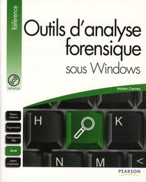 Outils D'analyse Forensique Sous Windows 