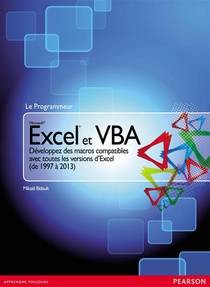 Excel & Vba ; Developpez Des Macros Compatibles Avec Toutes Les Versions D'excel (de 1997 A 2013) 