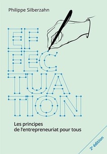 Effectuation ; Les Principes De L'entrepreneuriat Pour Tous (2e Edition) 
