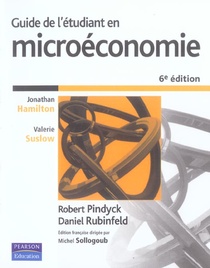 Guide De L'etudiant En Microeconomie (6e Edition) 