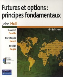 Futures Et Options ; Principes Fondamentaux  