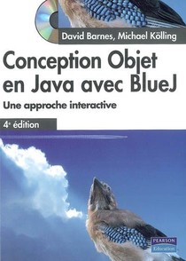 Conception Objet En Java Avec Bluej ; Une Approche Interactive (4e Edition) 