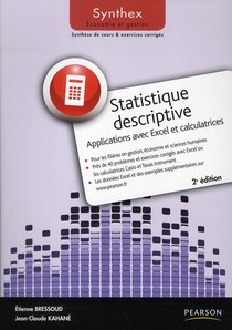 Statistique Descriptive Avec Excel Et Calulatrices (2e Edition) 