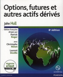 Options, Futures Et Autres Actifs Derives (8e Edition) 