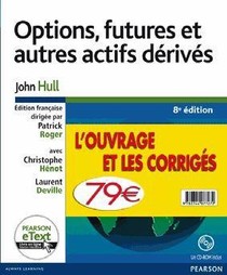 Options Futures Et Autres Actifs Derives ; L'ouvrage Et Les Corriges ; Pack (8e Edition) 
