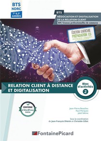 Relations Clients A Distance Et Digitalisation ; Bts Nrdc, 1re Et 2e Annees 
