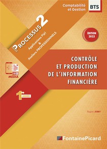 Processus 2 : Controle Et Production De L'information Financiere ; Bts Cg, 1re Annee 