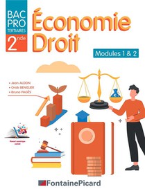 Economie-droit Modules 1&2-seconde Bac Pro Tertiaires 